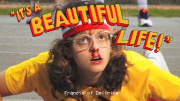 Francis of Delirium – It’s a Beautiful Life (music video)
