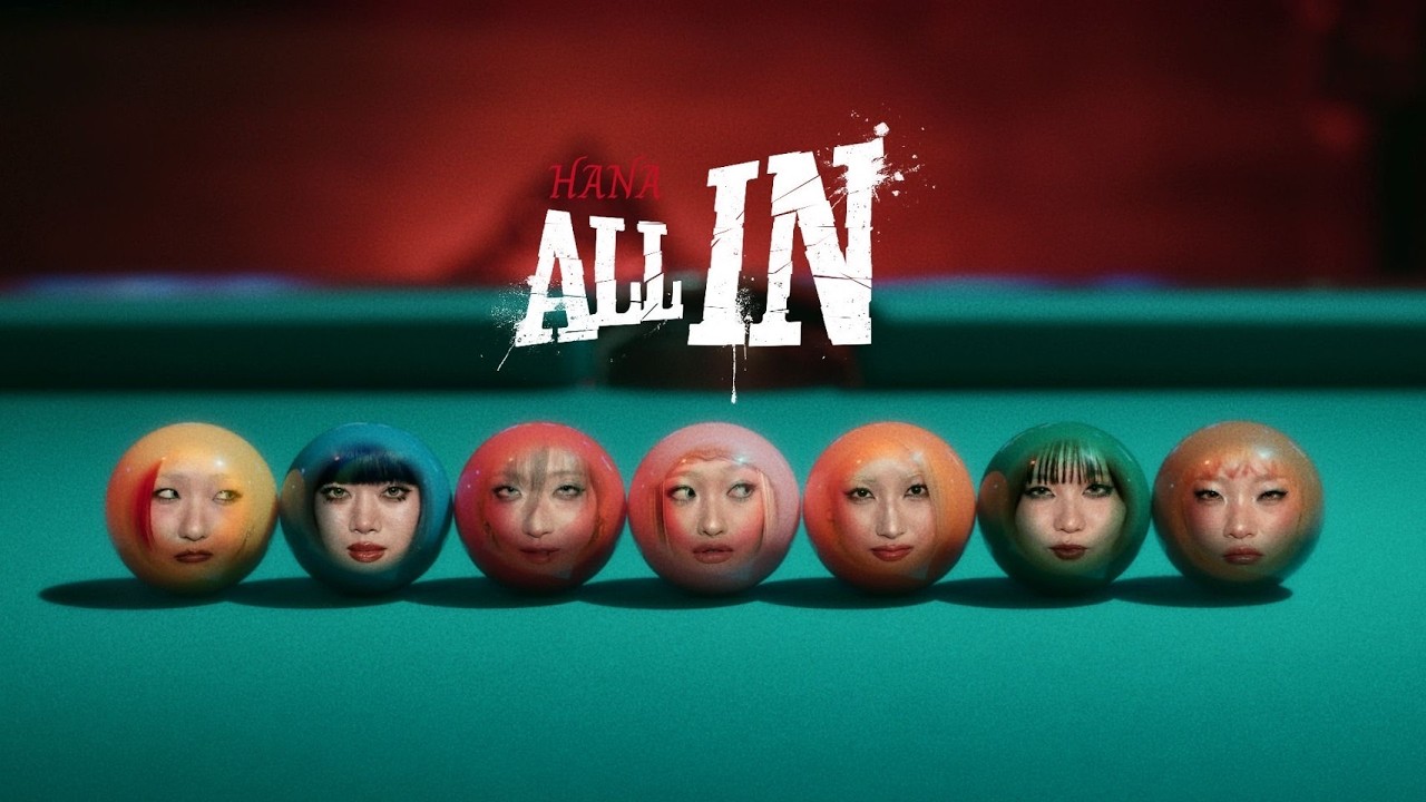 HANA / ALL IN – Music Video-