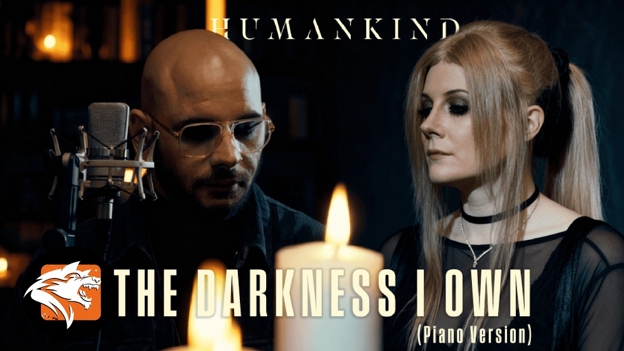 HUMANKIND – The Darkness I Own