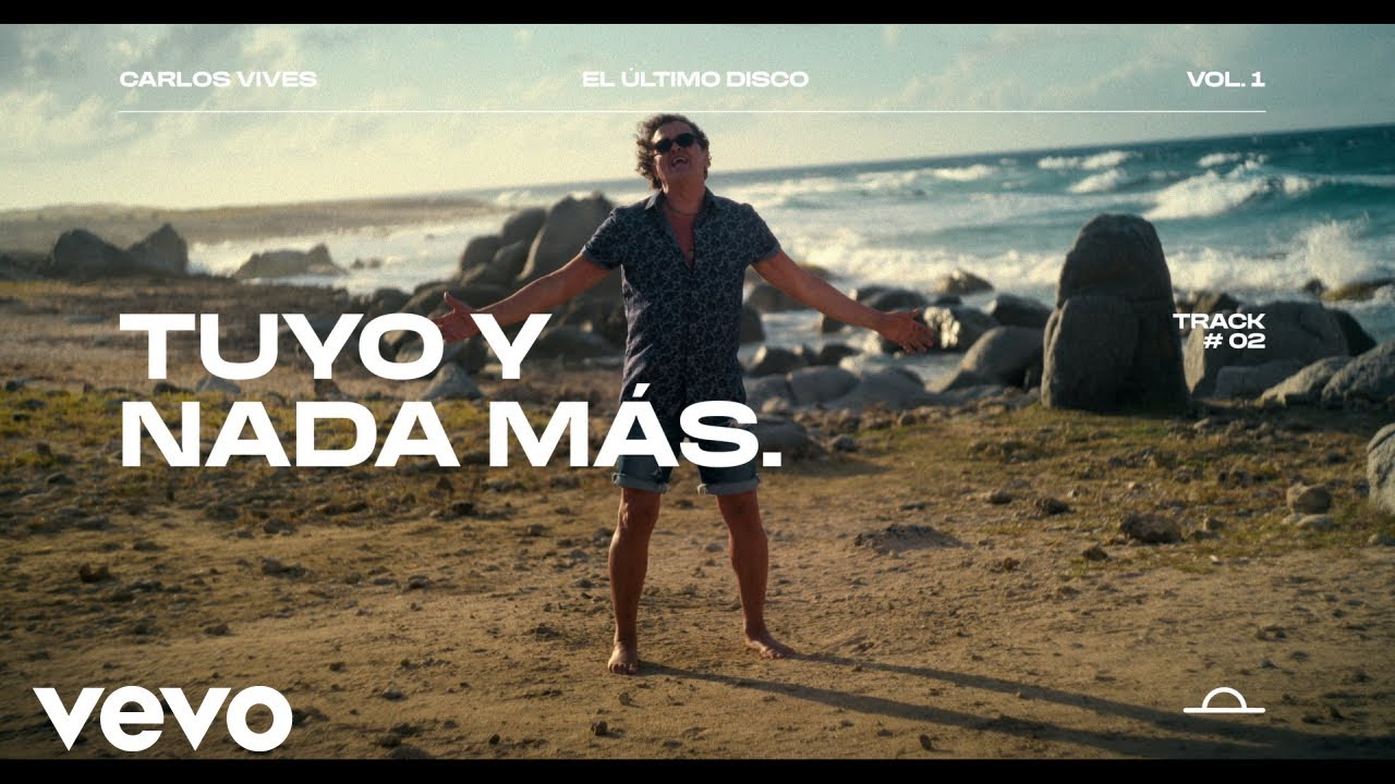 Carlos Vives – Tuyo y Nada Más