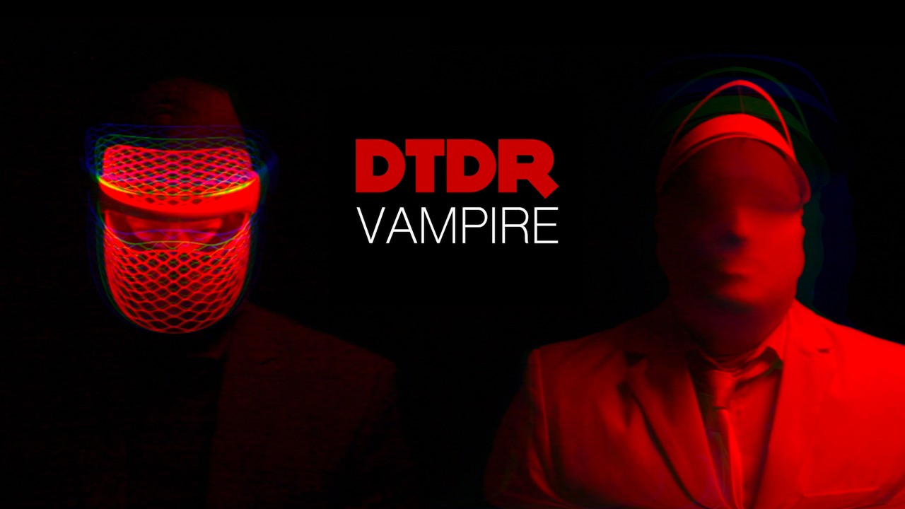 DTDR – VAMPIRE