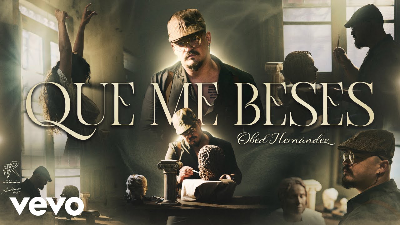 Obed Hernández – Que Me Beses