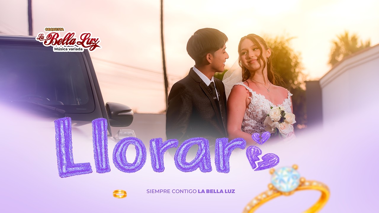 Orquesta La Bella Luz – Llorar