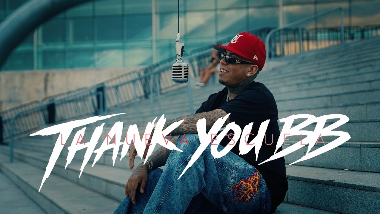 La Nueva Escuela – Thank You BB