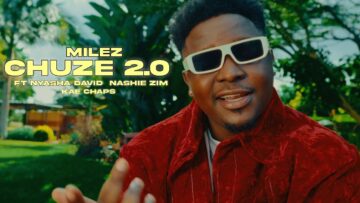 Milez, Nyasha David, Nashie Zim, Kae Chaps – Chuze 2.0