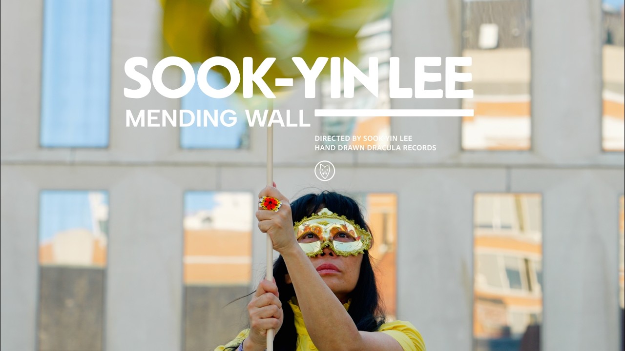 Sook – Yin Lee /// Mending Wall
